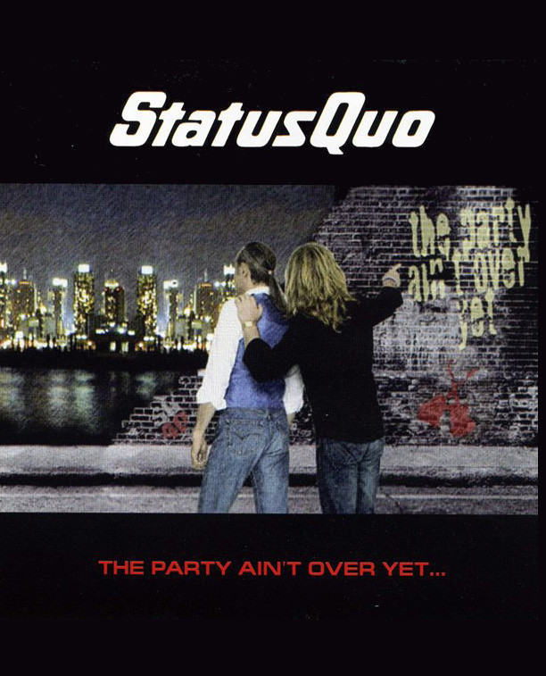 affiche du film Status Quo: The Party Ain't Over Yet