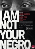Je ne suis pas votre nègre (I Am Not Your Negro)