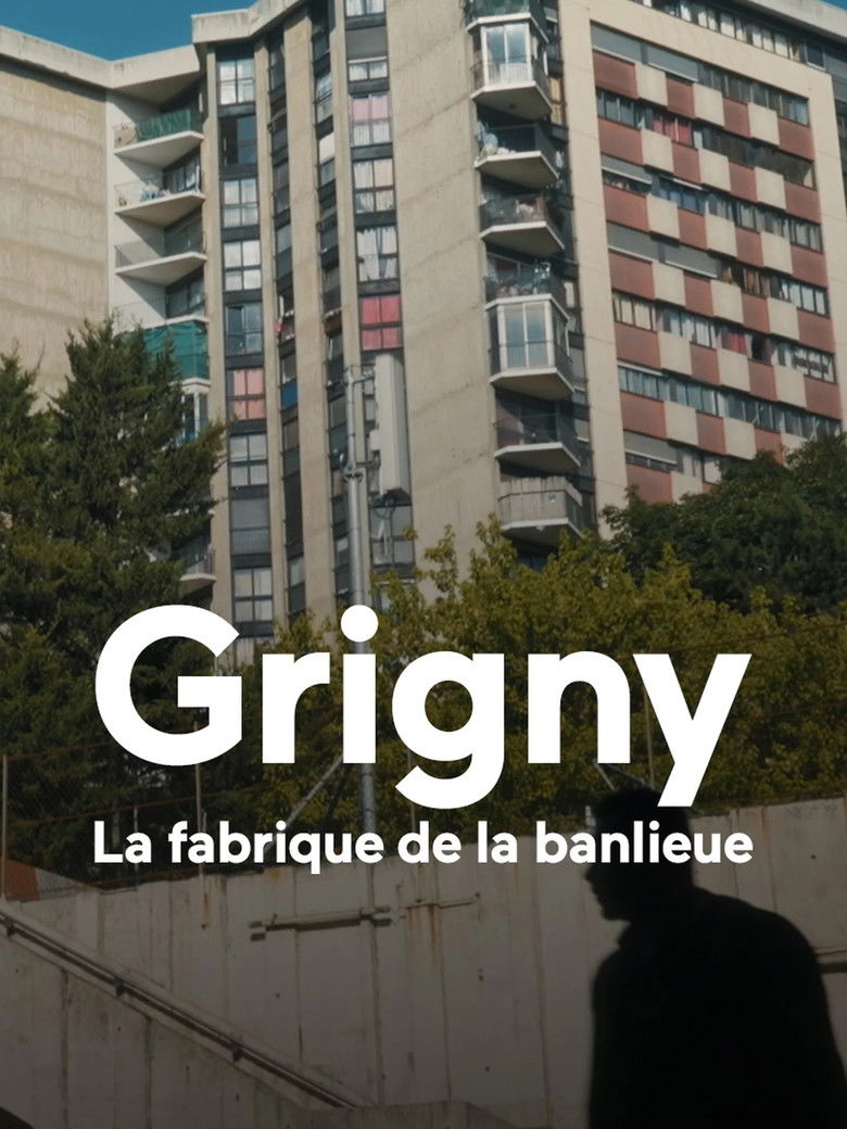 affiche du film Grigny, la fabrique de la banlieue