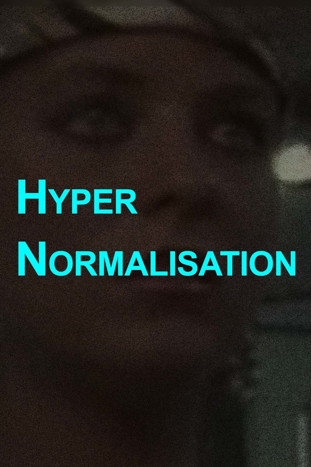 affiche du film HyperNormalisation