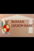 Bugs Bunny dans l'arène (Roman Legion-Hare)