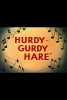Dompteur de gorilles (Hurdy-Gurdy Hare)