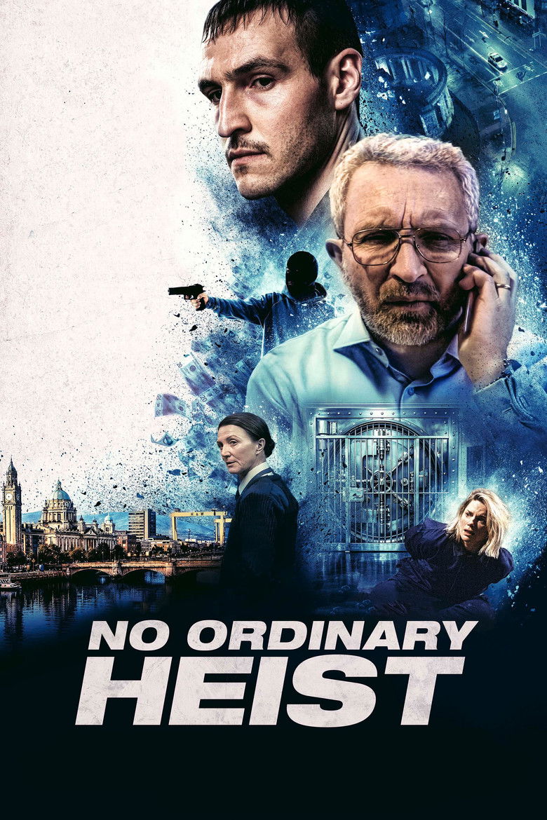 affiche du film No Ordinary Heist