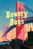 La Tragédie du bonheur (Bowery Bugs)