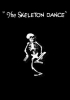 La Danse Macabre (The Skeleton Dance)