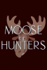 Chasseurs d'Élans (Moose Hunters)