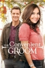 Un fiancé qui tombe à pic (The Convenient Groom)