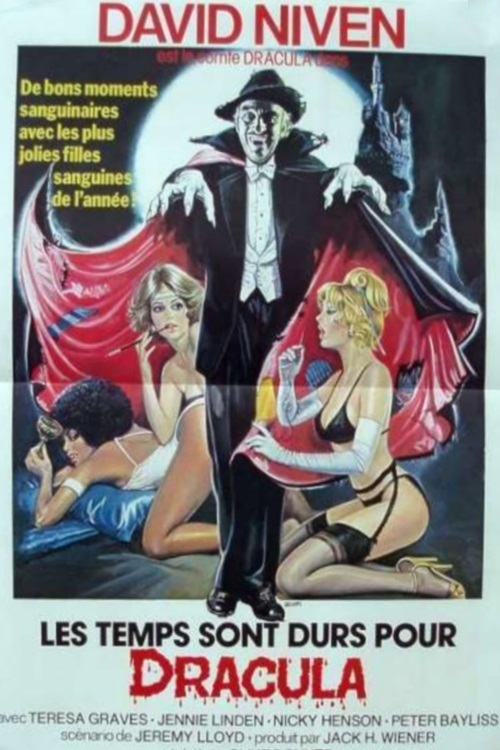 affiche du film Les Temps Sont Durs Pour Dracula
