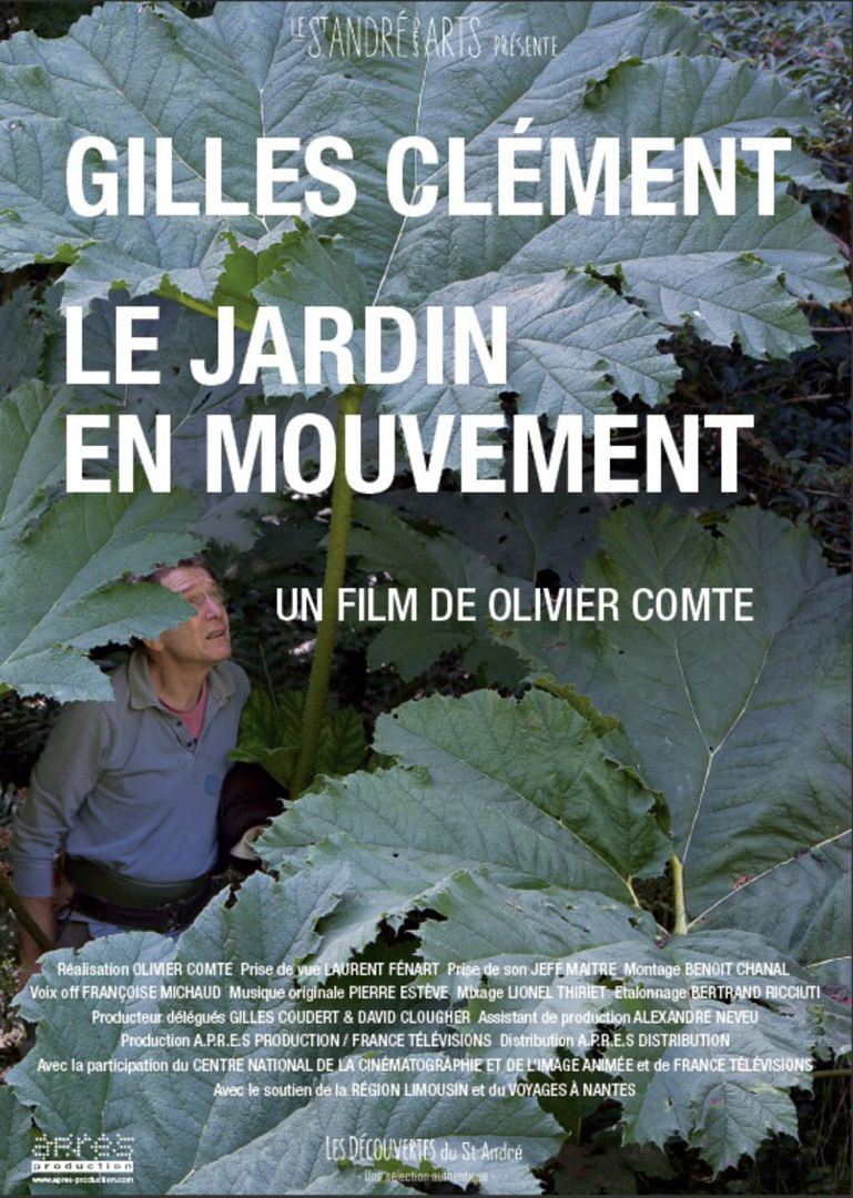 affiche du film Gilles Clément, le jardin en mouvement