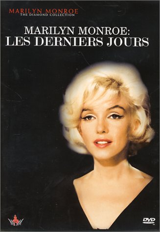 affiche du film Marilyn Monroe : Les derniers jours