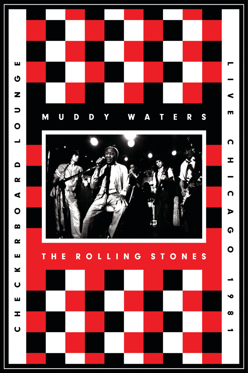 affiche du film Muddy Waters and The Rolling Stones: Live at the Checkerboard Lounge (1981)