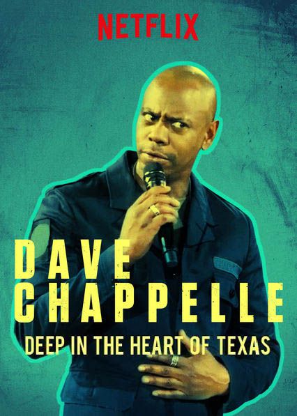 affiche du film Dave Chappelle: Deep in the Heart of Texas