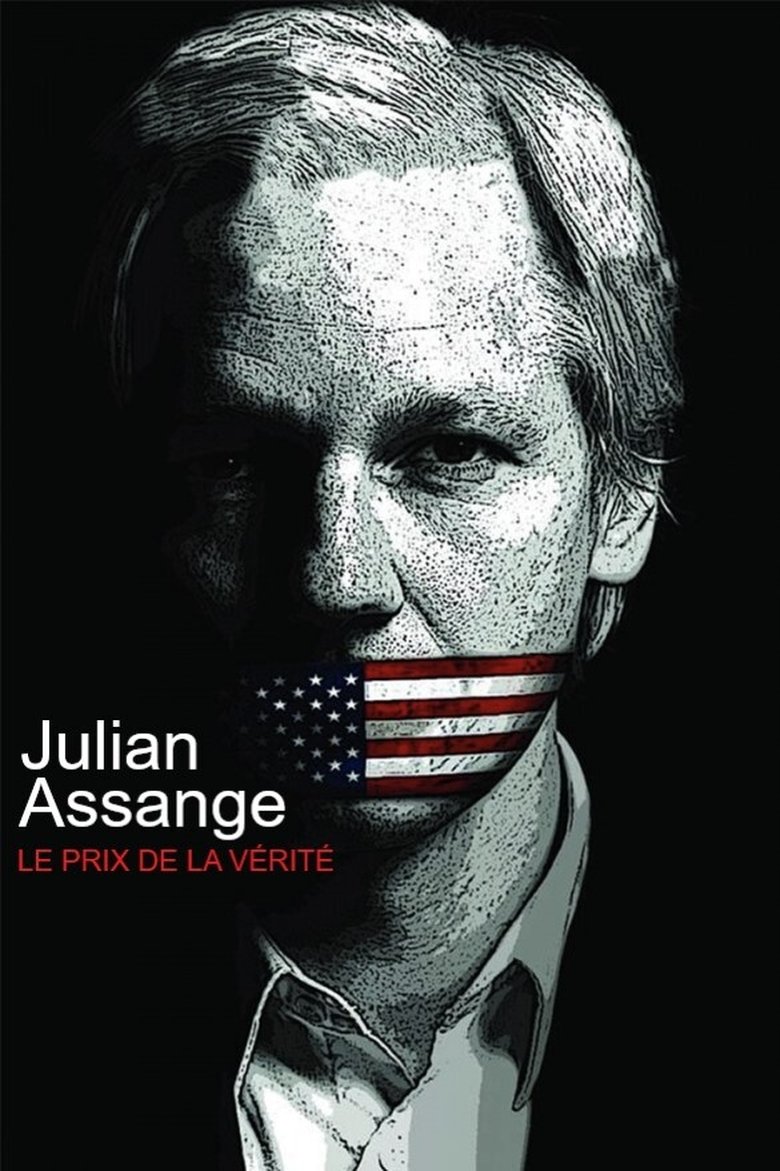 affiche du film Julian Assange, le prix de la vérité