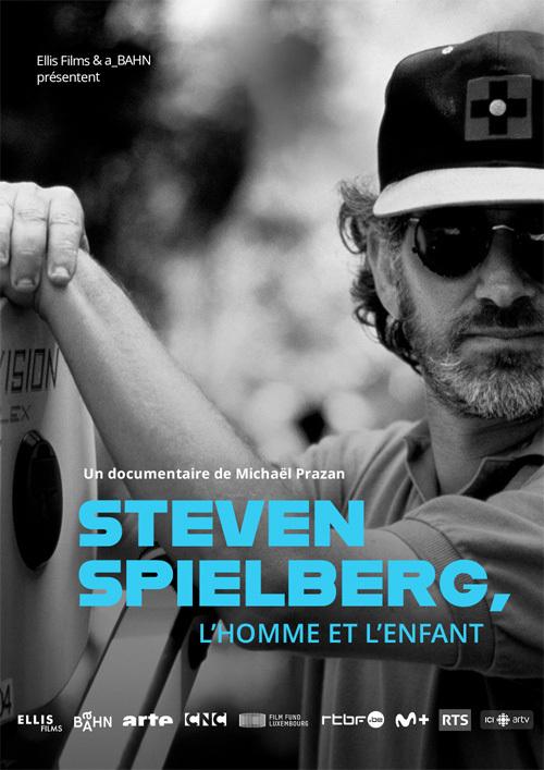 affiche du film Steven Spielberg, l'homme et l'enfant