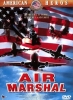 Air Marshal : un vol pour l'enfer (Air Marshal)