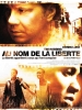 Au nom de la liberté (Catch a Fire)
