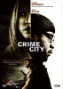 Crime City (A Little Trip to Heaven)