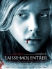 Laisse-moi entrer (Let Me In)