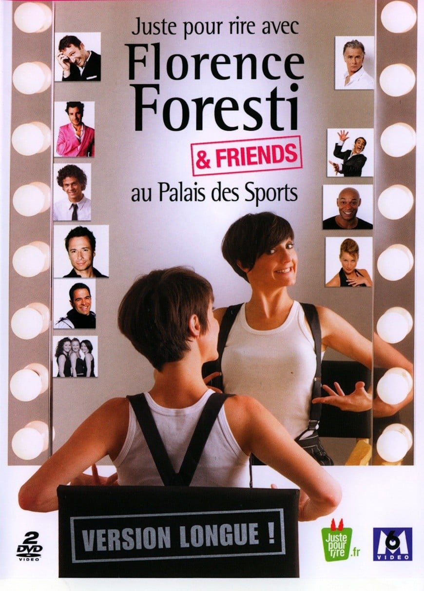 affiche du film Juste pour rire avec Florence Foresti & Friends