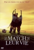 Le match de leur vie (The Game of Their Lives)