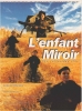 L'enfant miroir (The Reflecting Skin)
