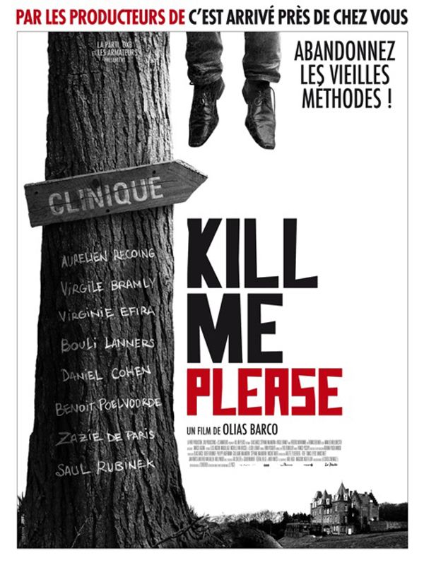 affiche du film Kill Me Please