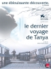 Le dernier voyage de Tanya (Ovsyanki)