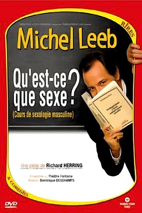 affiche du film Michel Leeb: Qu'est-ce que sexe?