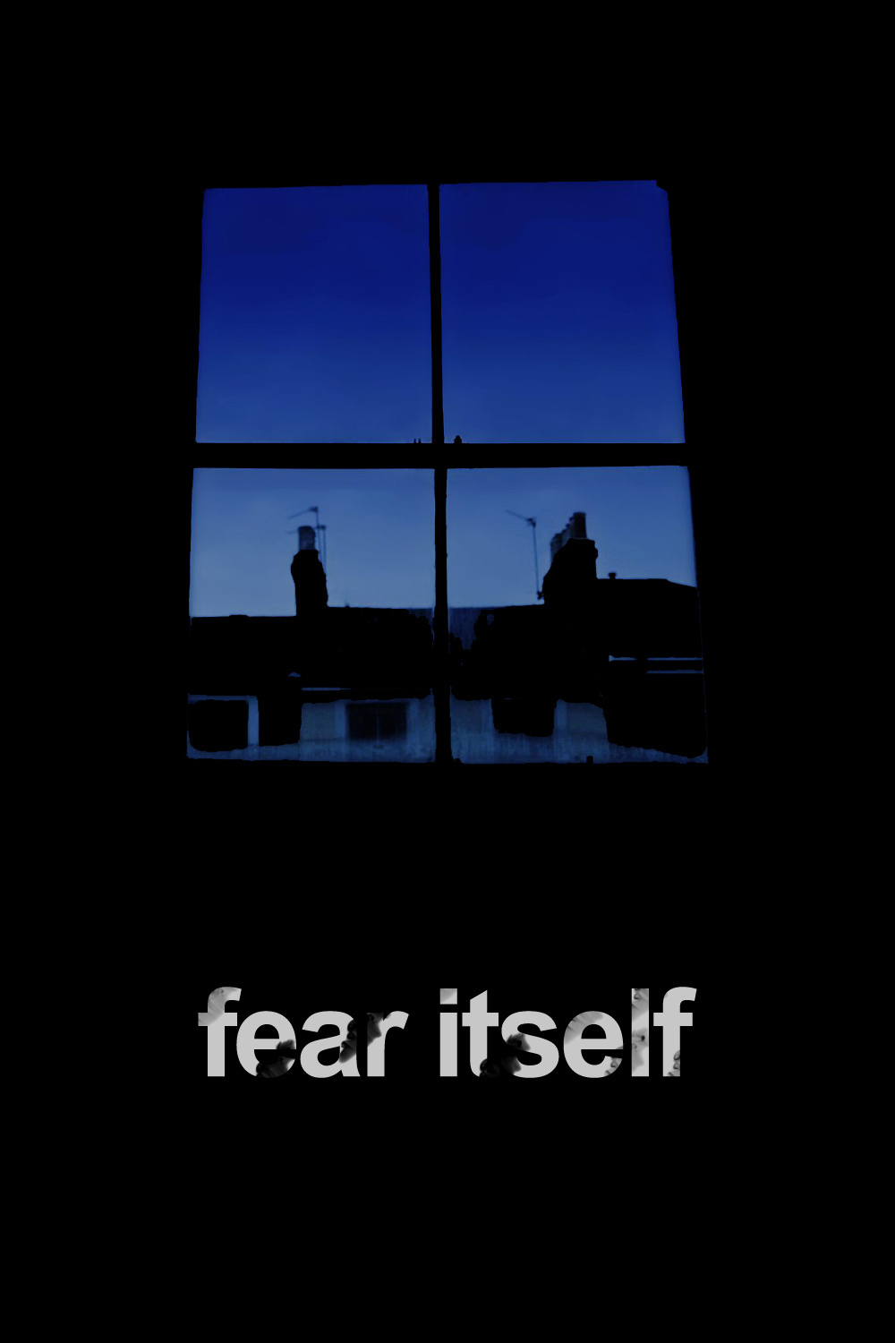 affiche du film Fear Itself