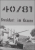 40/81 Breakfast im Grauen