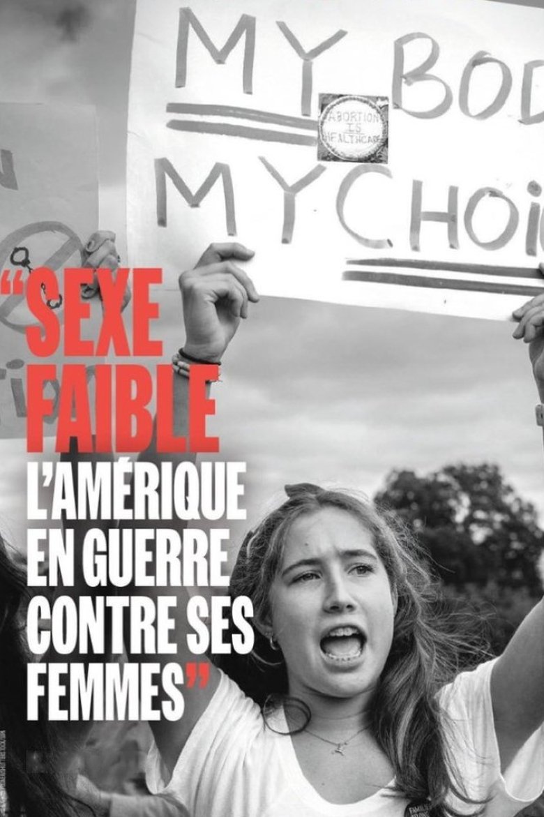 affiche du film Sexe faible : l'Amérique en guerre contre ses femmes