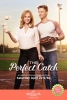 La saison du coup de foudre (The Perfect Catch)
