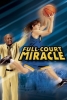Full Court Miracle