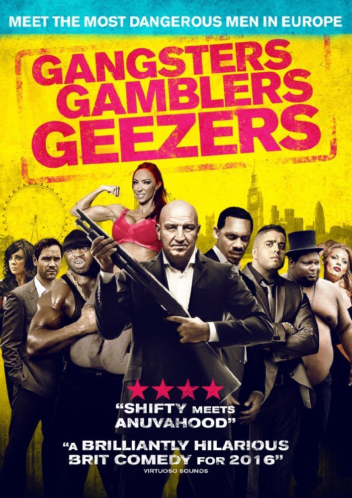affiche du film Gangsters Gamblers Geezers