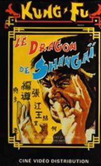 affiche du film Le Dragon de Shangai