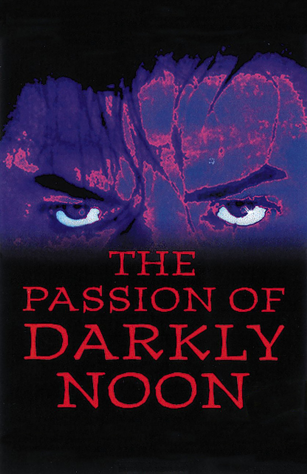 affiche du film The Passion of Darkly Noon