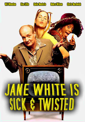 affiche du film Jane White is Sick & Twisted