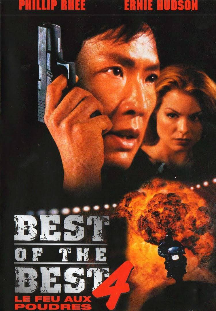 affiche du film Best of the best 4 : Le feu aux poudres
