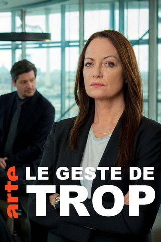 affiche du film Le geste de trop