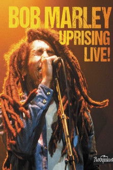 affiche du film Bob Marley: Uprising Live!