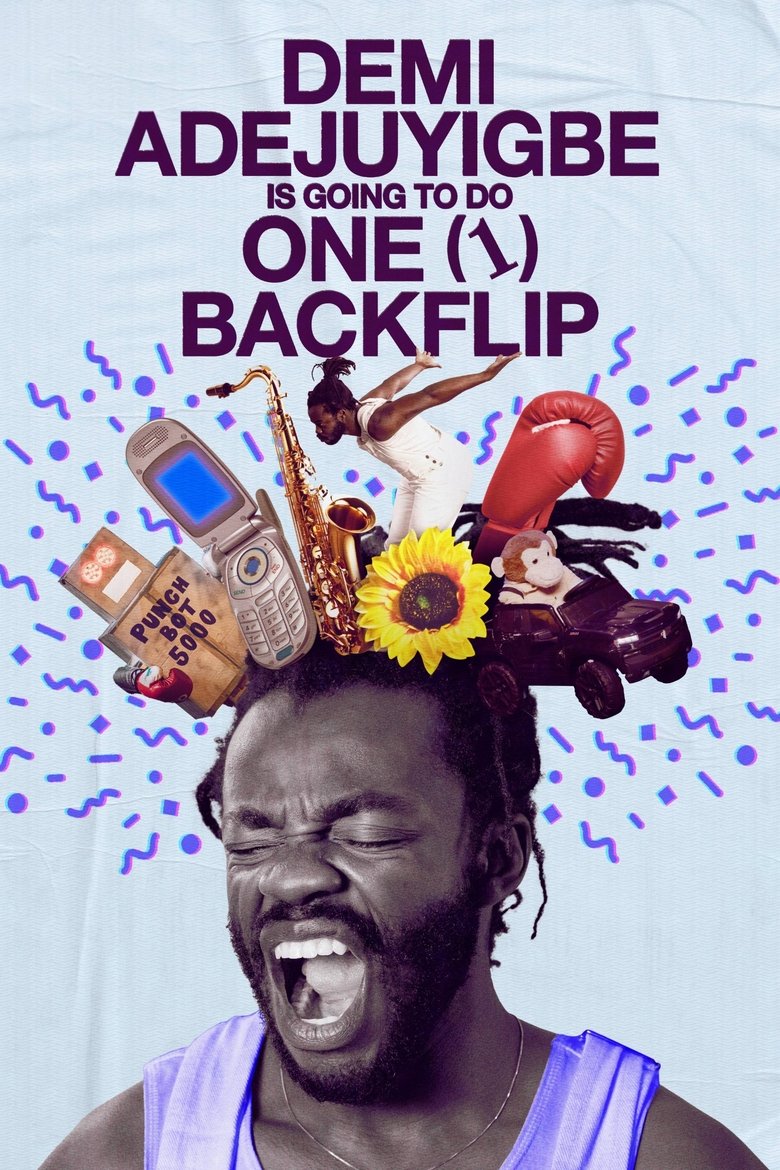 affiche du film Demi Adejuyigbe: Is Going to Do One (1) Backflip