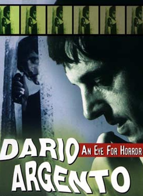 affiche du film Dario Argento: An Eye for Horror