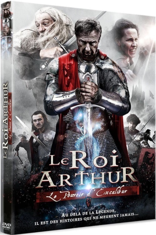 affiche du film Le Roi Arthur: Le pouvoir d'Excalibur