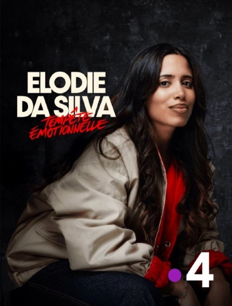 affiche du film Elodie Da Silva : Tempête émotionnelle