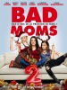 Bad Moms 2 (A Bad Moms Christmas)