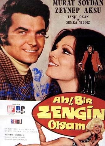 affiche du film Ah bir zengin olsam