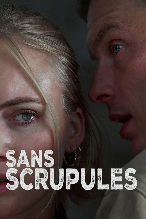 affiche du film Sans scrupules