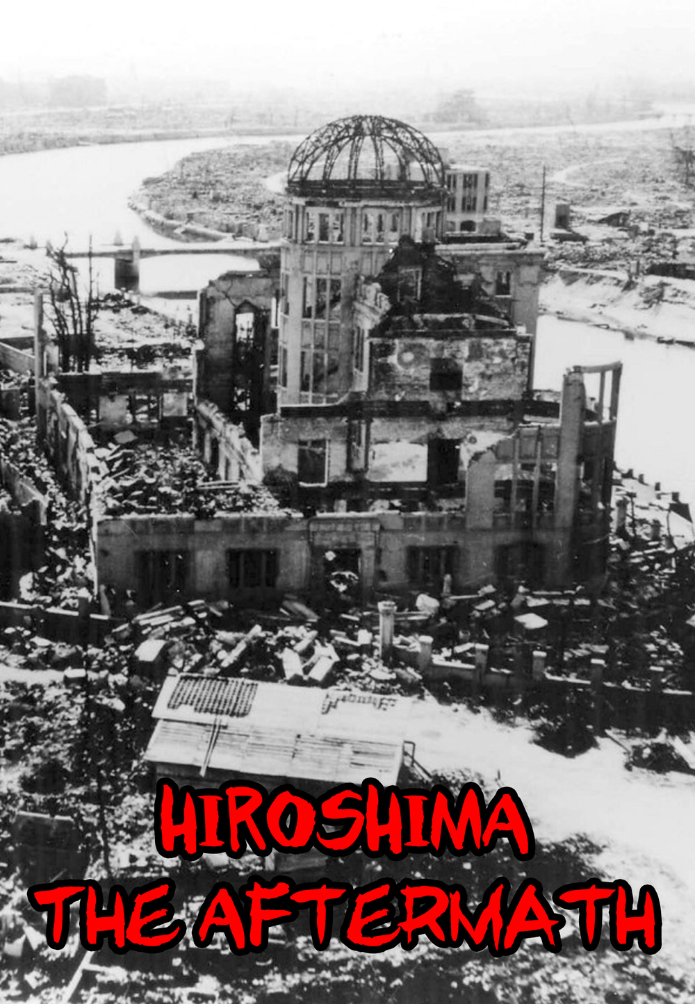 affiche du film Hiroshima, la véritable histoire