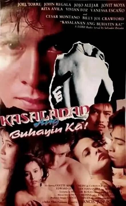 affiche du film Kasalanan Ang Buhayin Ka