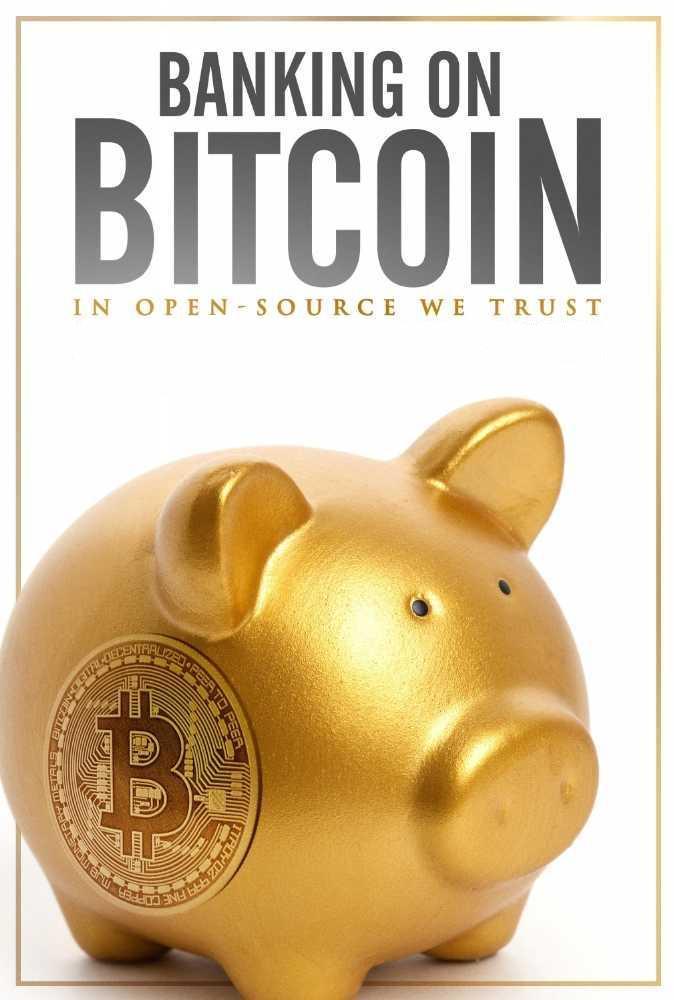 affiche du film Banking on Bitcoin